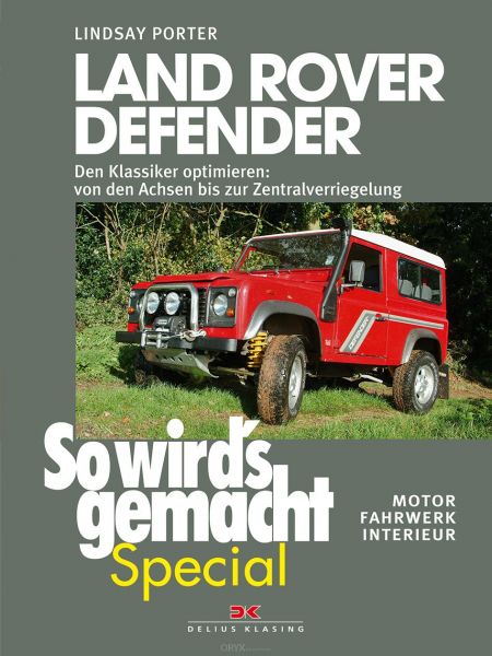 Land Rover Defender (So wird’s gemacht Special Band 1)